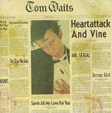 Tom Waits - Heartattack And Vine