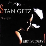 Stan Getz - Anniversary
