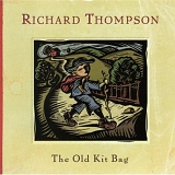 Thompson, Richard - Old Kit Bag