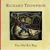 Thompson, Richard - The Old Kit Bag