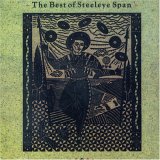 Steeleye Span - Best Of Steeleye Span