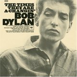 Bob Dylan - The Times They Are A-Changin'