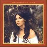 Emmylou Harris - Roses In The Snow