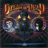 Bob Dylan & The Grateful Dead - Dylan & The Dead