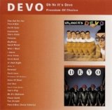Devo - Oh No It's Devo / Freedom Of Choice