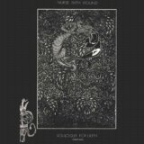 Nurse With Wound - Soliloquy For Lilith (Parts 5 & 6)