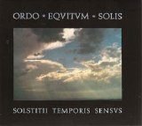 Ordo Equitum Solis - Solstitii Temporis Sensus