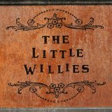 Little Willies - The Little Willies