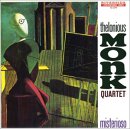 Thelonious Monk Quartet - Misterioso