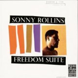 Sonny Rollins - The Freedom Suite (1956-1958)