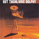 Eric Dolphy - Out There