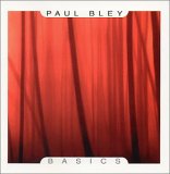 Paul Bley - Basics