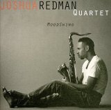 Joshua Redman Quartet - MoodSwing