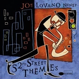 Joe Lovano - 52nd Street Themes