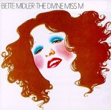 Bette Midler - The Divine Miss M