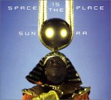 Sun Ra - Space Is the Place
