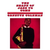 Ornette Coleman - Something Else/Tomorrow is the Question/The Shape of Jazz to Come