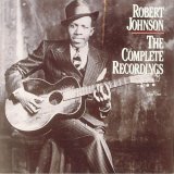 Robert Johnson - The Complete Recordings (disc 1)