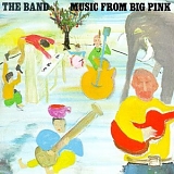 The Band - Music From Big Pink