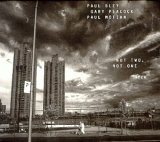 Paul Bley, Gary Peacock, Paul Motian - Not Two, Not One