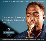 Charlie Parker - A Studio Chronicle 1940 - 1948