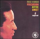 Max Roach - Percussion Bitter Sweet