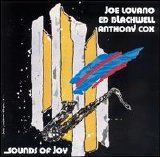 Joe Lovano/Ed Blackwell/Anthony Cox - Sounds Of Joy