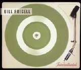 Bill Frisell - The Intercontinentals