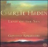 Charlie Haden - Land of the Sun