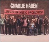 Charlie Haden - Liberation Music Orchestra