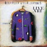 Bela Fleck & The Flecktones - Live Art CD1