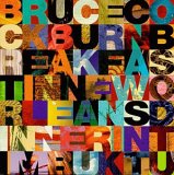 Bruce Cockburn - Breakfast In New Orleans, Dinner In Timbuktu