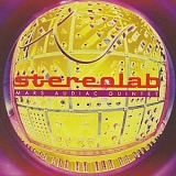 Stereolab - Mars Audiac Quintet
