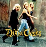 DIXIE CHICKS - WIDE OPEN SPACES