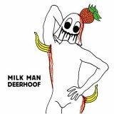 Deerhoof - Milk Man