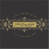 Three Dog Night - The Complete Hit Singles