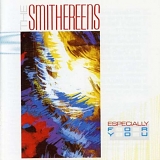 The Smithereens - Especially For You (1992)
