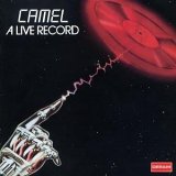 Camel - A Live Record