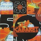 54-40 - Smilin' Buddha Cabaret
