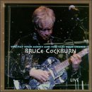 Bruce Cockburn - You Pay Your Money And You Take Your Chance