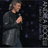 Andrea Bocelli - Under The Desert Sky