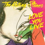 The Rolling Stones - Love you live