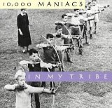 10,000 Maniacs - In My Tribe (Reissue)
