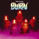 Deep Purple - Burn (30th Anniversary Remastered Edition)