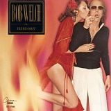 Bob Welch - French Kiss