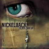 Nickelback - Silver Side Up+