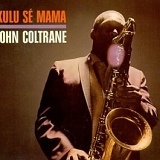 John Coltrane - Kulu Se Mama