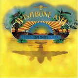 Wishbone Ash - Live Dates Volume Two