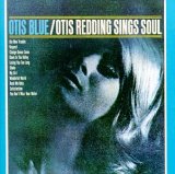 Otis Redding - Otis Blue