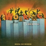 Various Composers, Bob Gunton, David Patrick Kelly, Stephen Schwartz - Working (Original 1978 Broadway Cast)